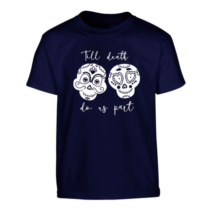 Till death do us part sugar skulls Children's navy Tshirt 12-13 Years