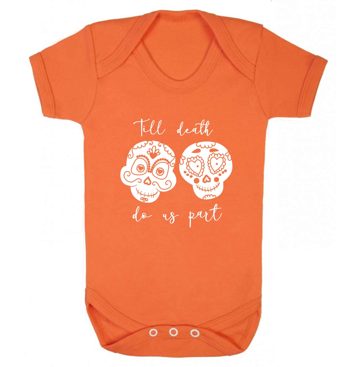 Till death do us part sugar skulls baby vest orange 18-24 months