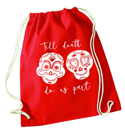 Till death do us part sugar skulls red drawstring bag 