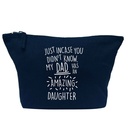 Just incase you didn't know my dad has an amazing daughter navy makeup bag