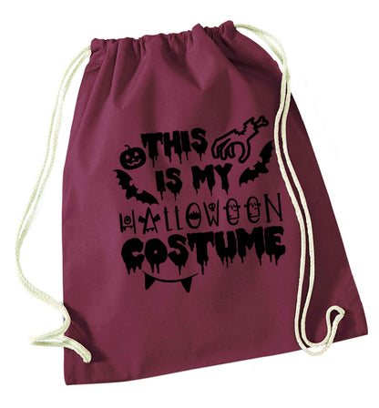 This is my halloween costume maroon drawstring bag