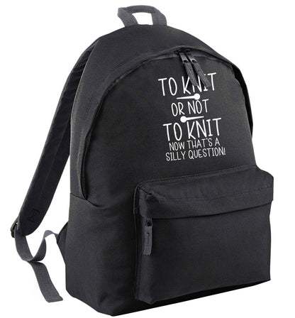 To knit or not to knit now that's a silly question black adults backpack