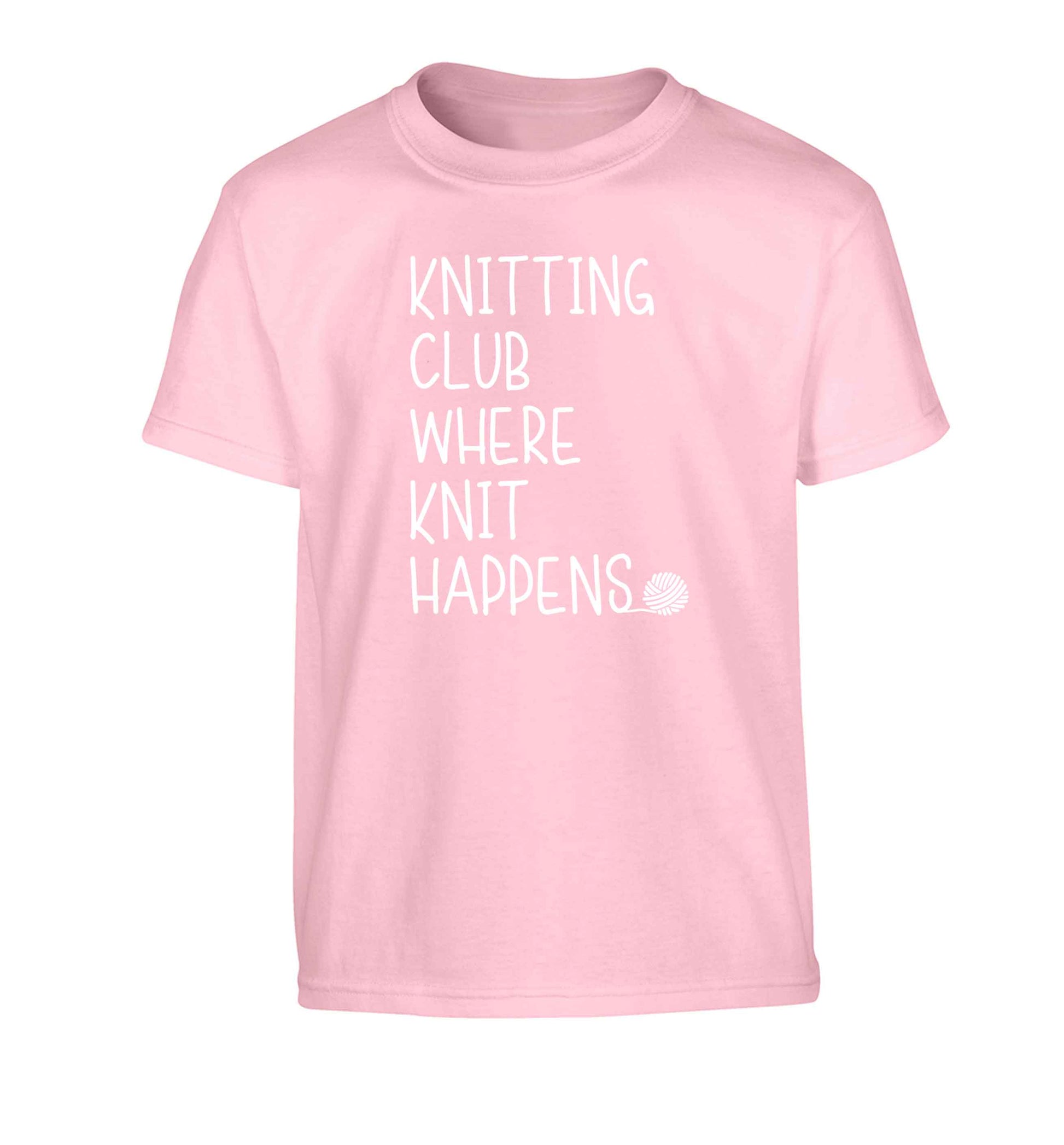 Knitting club where knit happens Children's light pink Tshirt 12-13 Years