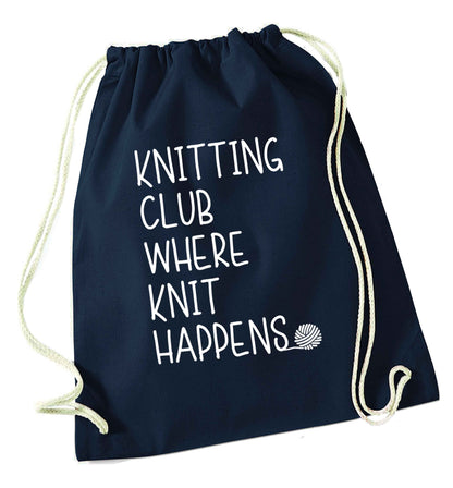Knitting club where knit happens navy drawstring bag