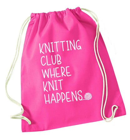 Knitting club where knit happens pink drawstring bag