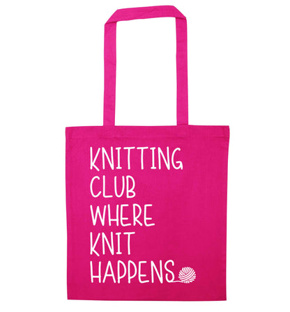 Knitting club where knit happens pink tote bag
