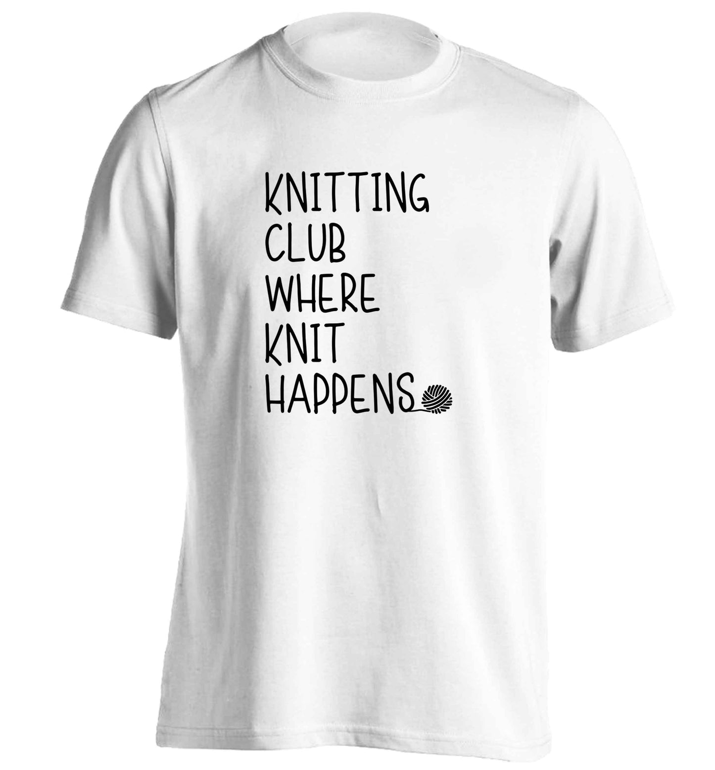 Knitting club where knit happens adults unisex white Tshirt 2XL