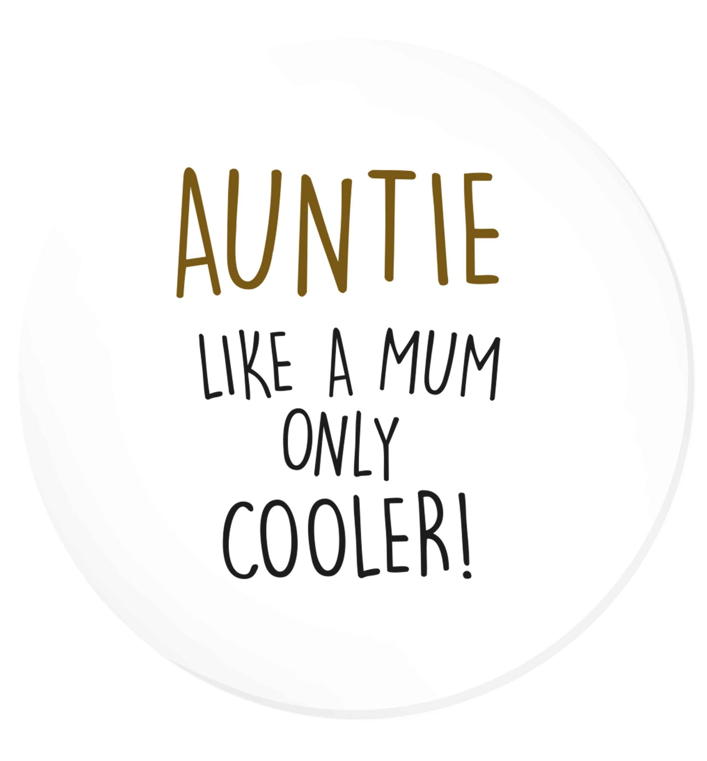 Auntie like a mum only cooler | Magnet