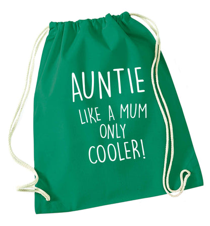 Auntie like a mum only cooler green drawstring bag