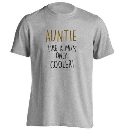 Auntie like a mum only cooler adults unisex grey Tshirt 2XL