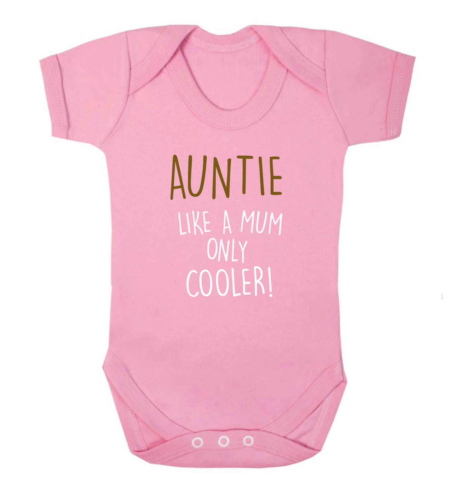 Auntie like a mum only cooler baby vest pale pink 18-24 months