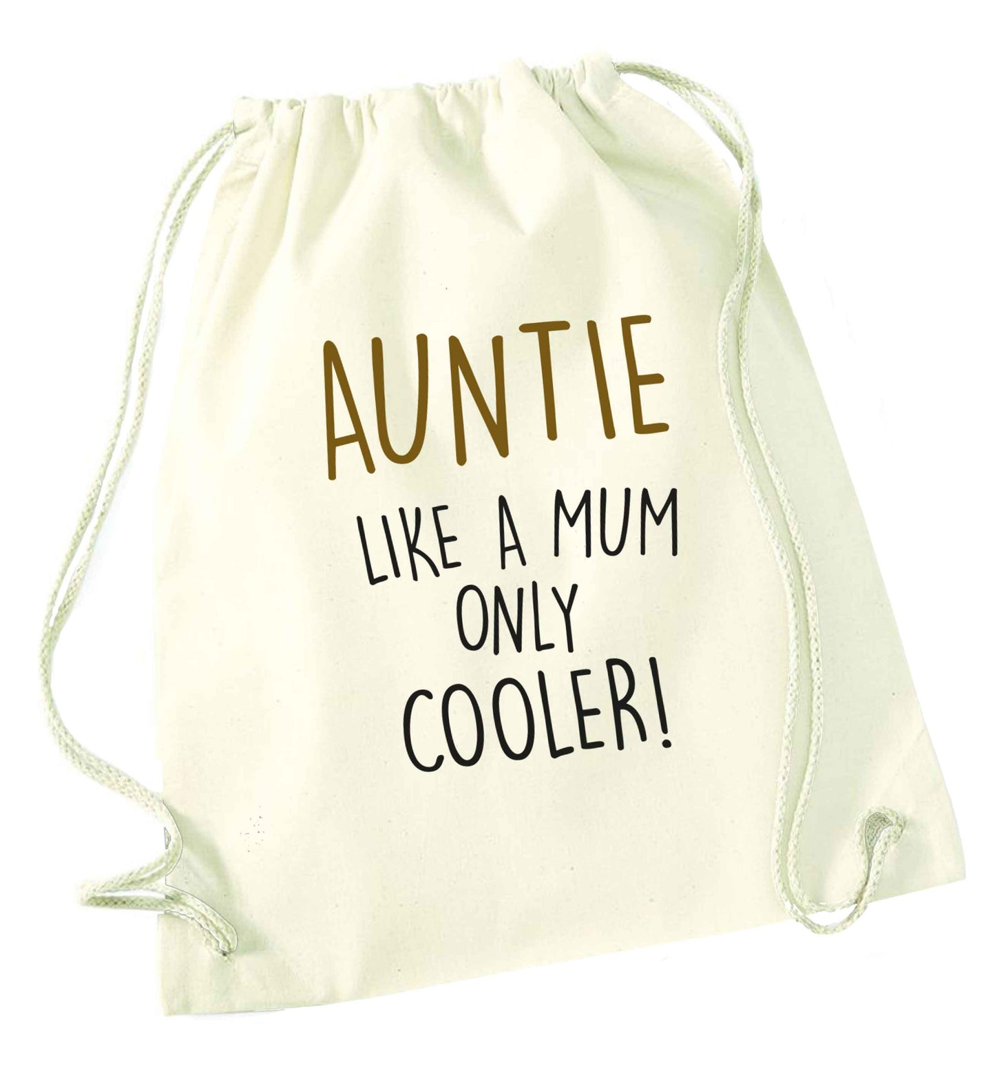 Auntie like a mum only cooler natural drawstring bag