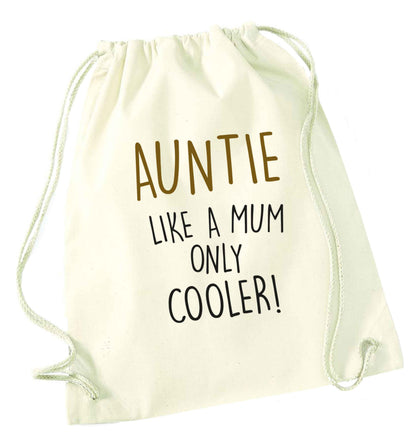 Auntie like a mum only cooler natural drawstring bag