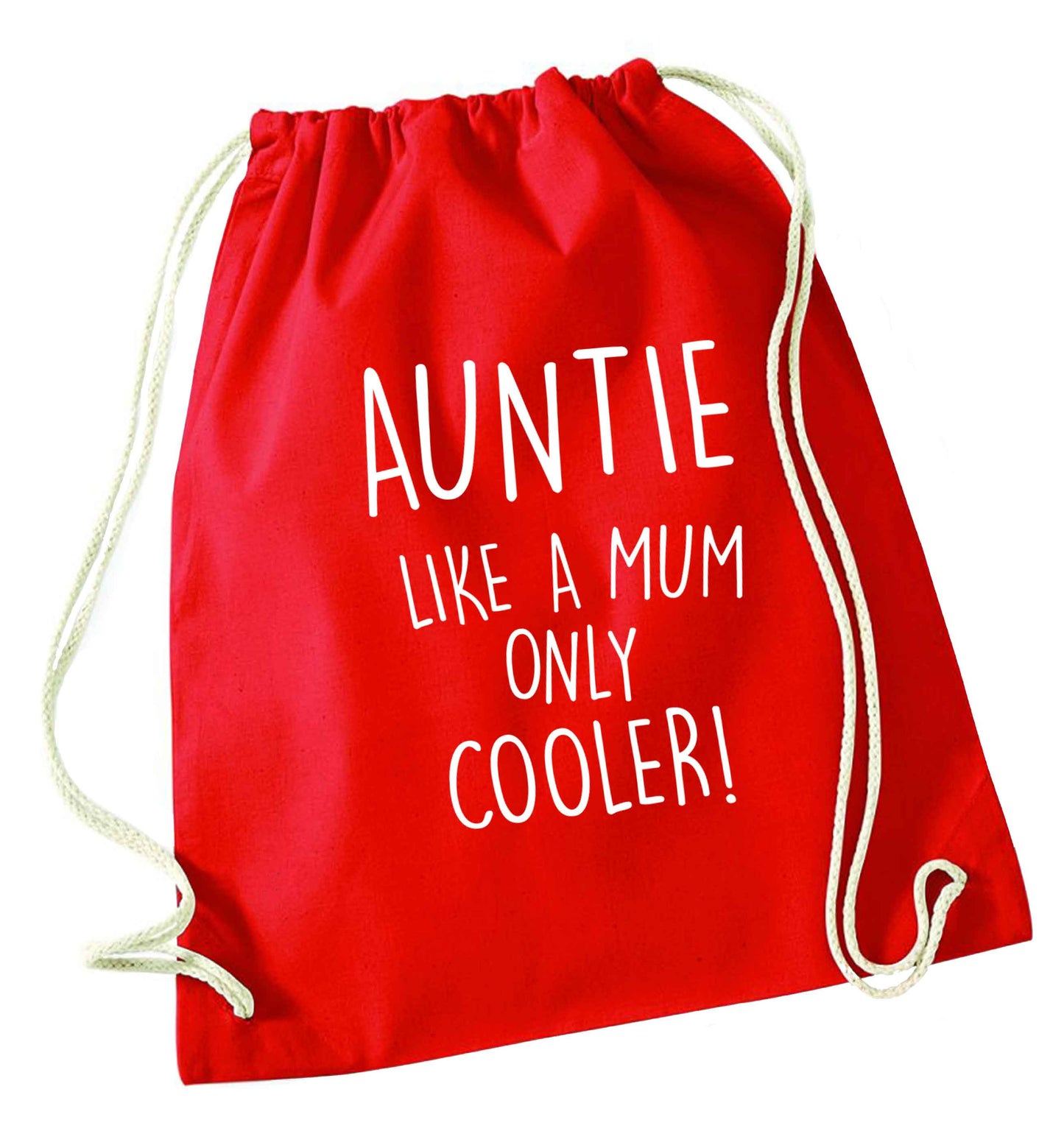 Auntie like a mum only cooler red drawstring bag 