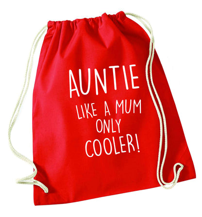 Auntie like a mum only cooler red drawstring bag 