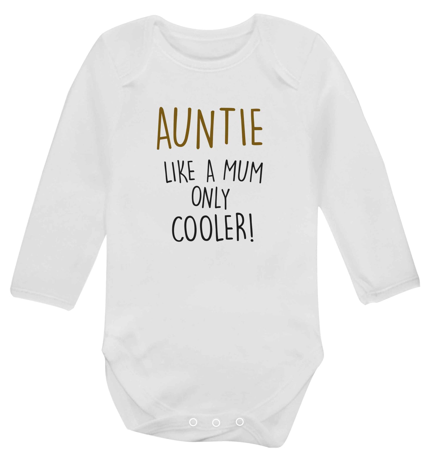 Auntie like a mum only cooler baby vest long sleeved white 6-12 months