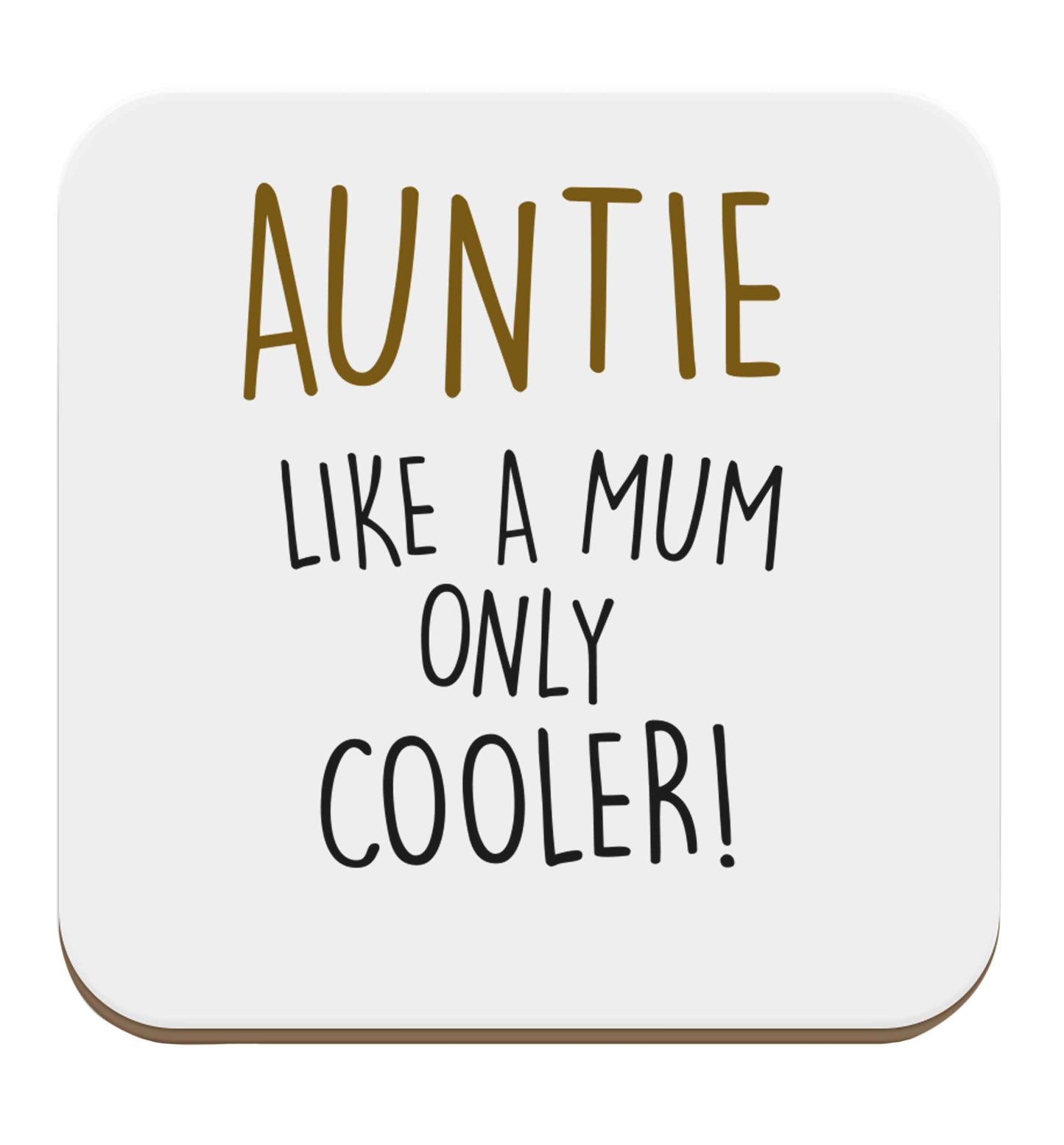 Auntie like a mum only cooler set of four coasters