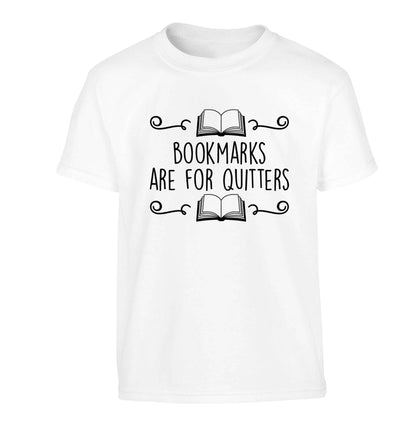 Bookmarks are for quitters Children's white Tshirt 12-13 Years