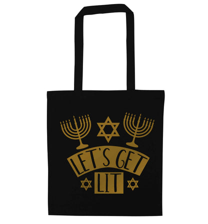 Let's get lit black tote bag