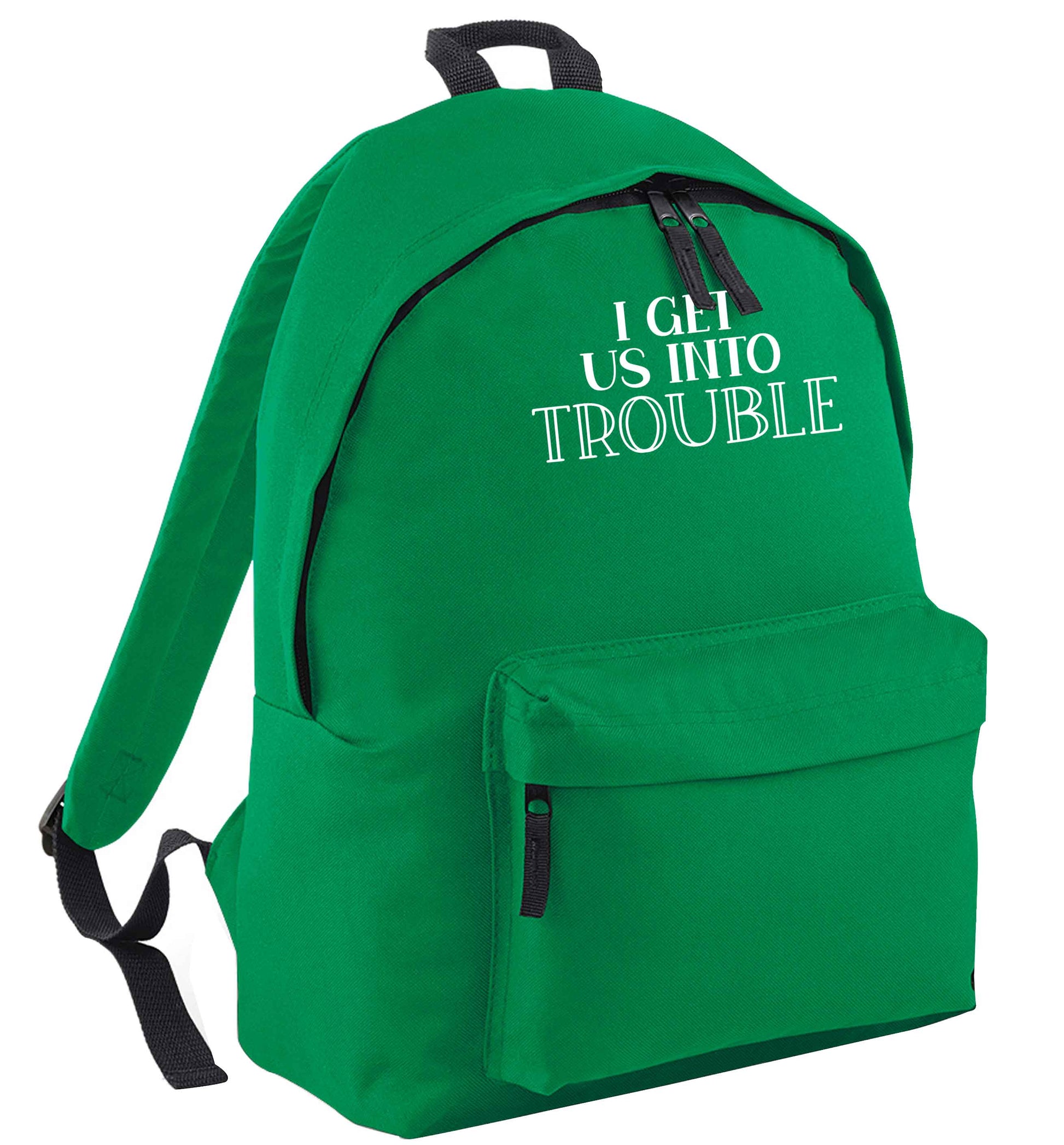 I get us into trouble green adults backpack