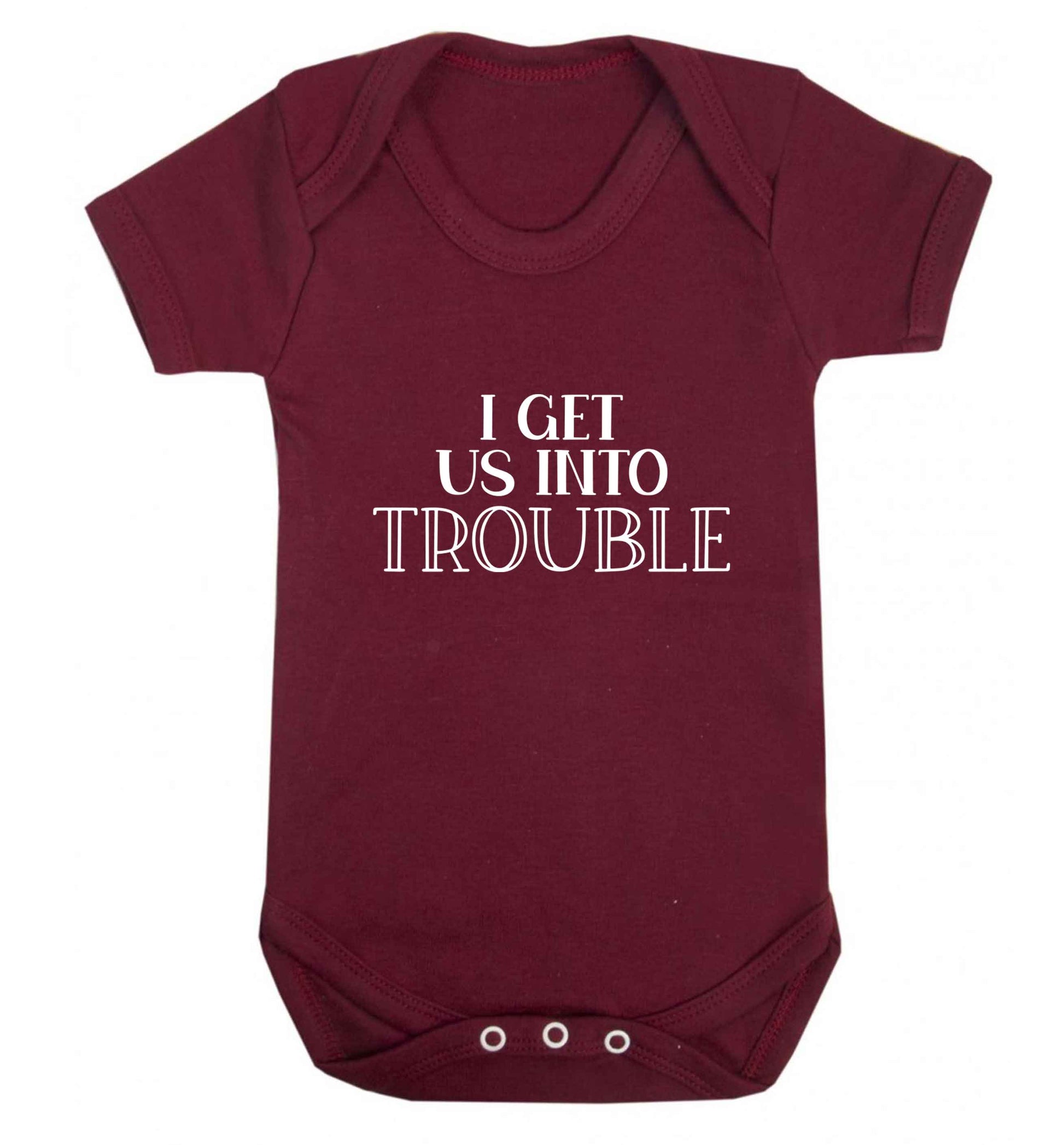 I get us into trouble baby vest maroon 18-24 months