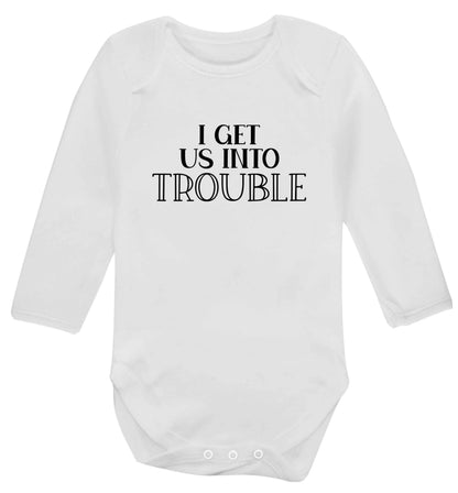 I get us into trouble baby vest long sleeved white 6-12 months