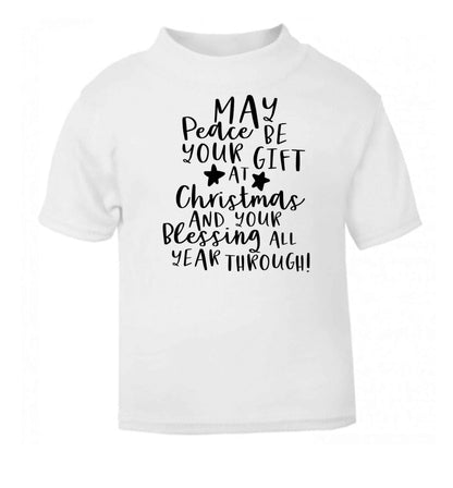 Peace be your Gift at Christmas Gift white baby toddler Tshirt 2 Years