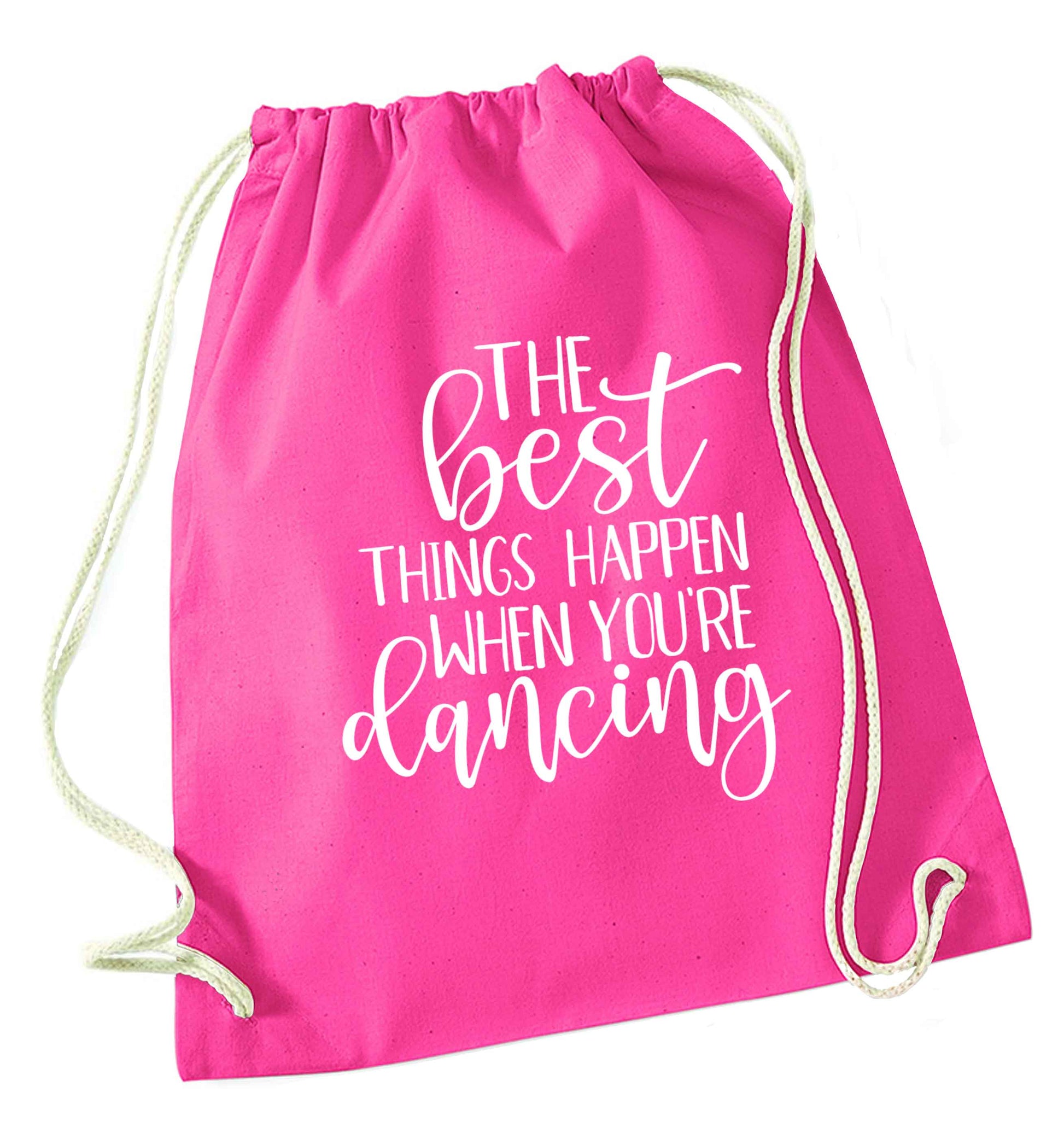 Best Things Happen Dancing pink drawstring bag