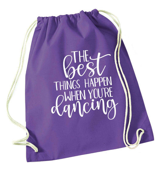 Best Things Happen Dancing purple drawstring bag