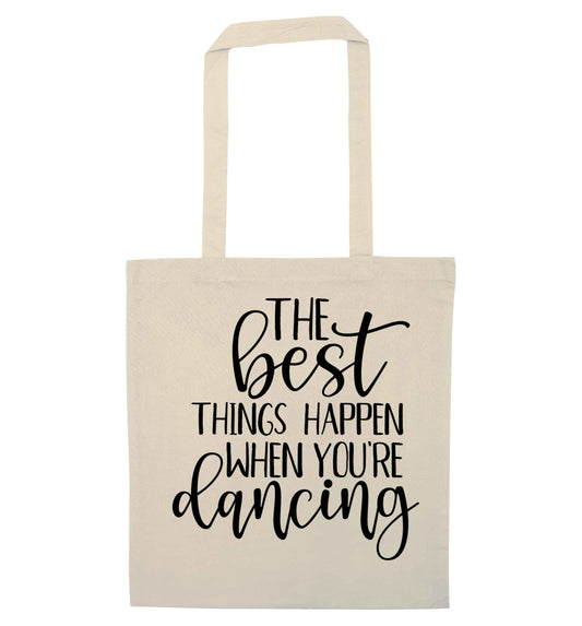 Best Things Happen Dancing natural tote bag