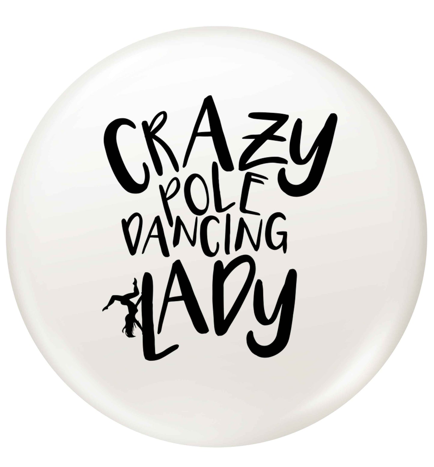 Best Things Happen Dancing small 25mm Pin badge