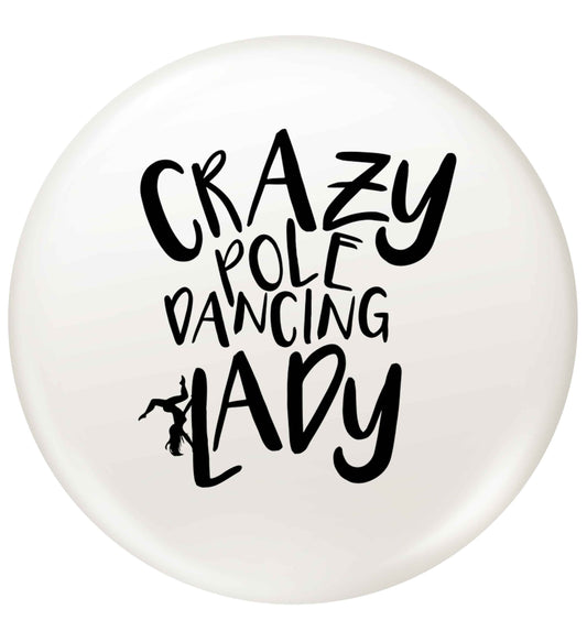 Best Things Happen Dancing small 25mm Pin badge