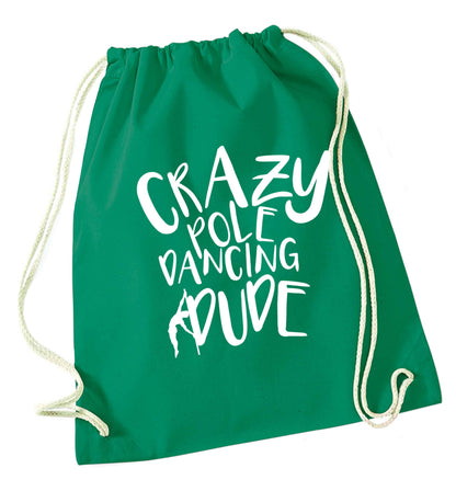 Best Things Happen Dancing green drawstring bag