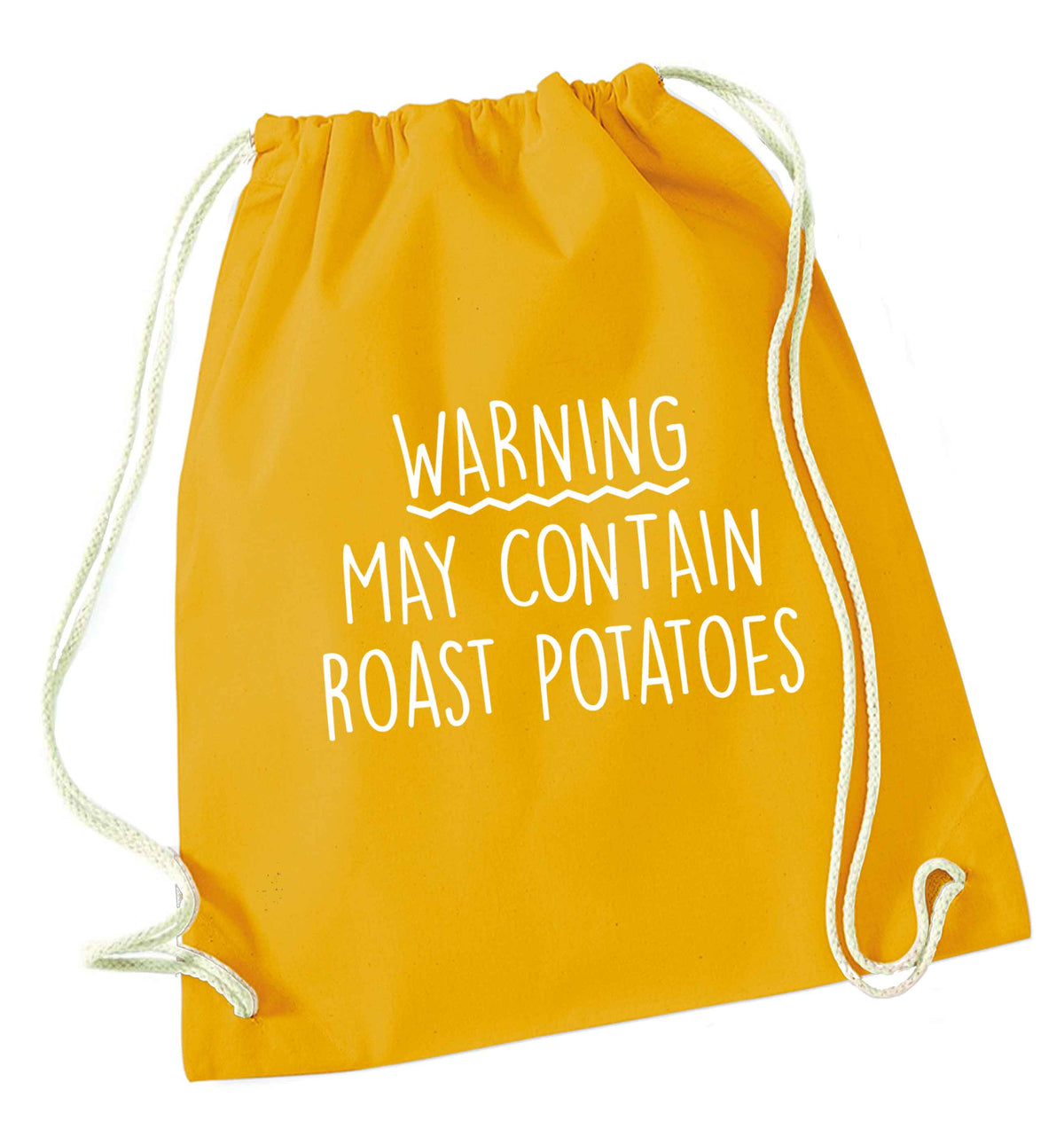 Warning may containg roast potatoes mustard drawstring bag
