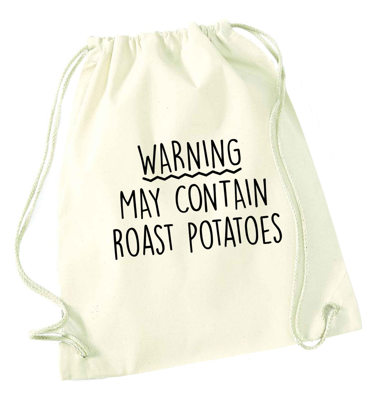 Warning may containg roast potatoes natural drawstring bag