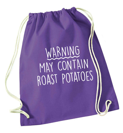 Warning may containg roast potatoes purple drawstring bag