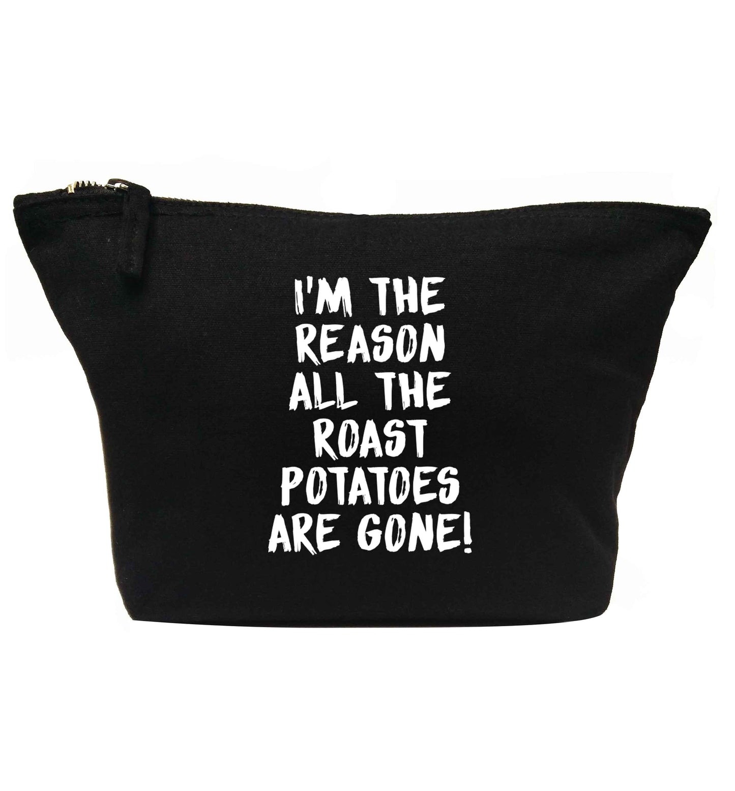 I'm the reason all the roast potatoes are gone | Makeup / wash bag