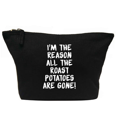 I'm the reason all the roast potatoes are gone | Makeup / wash bag
