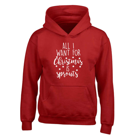 All I want for Christmas is sprouts children's red hoodie 12-13 Years