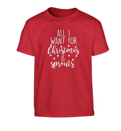 All I want for Christmas is sprouts Children's red Tshirt 12-13 Years