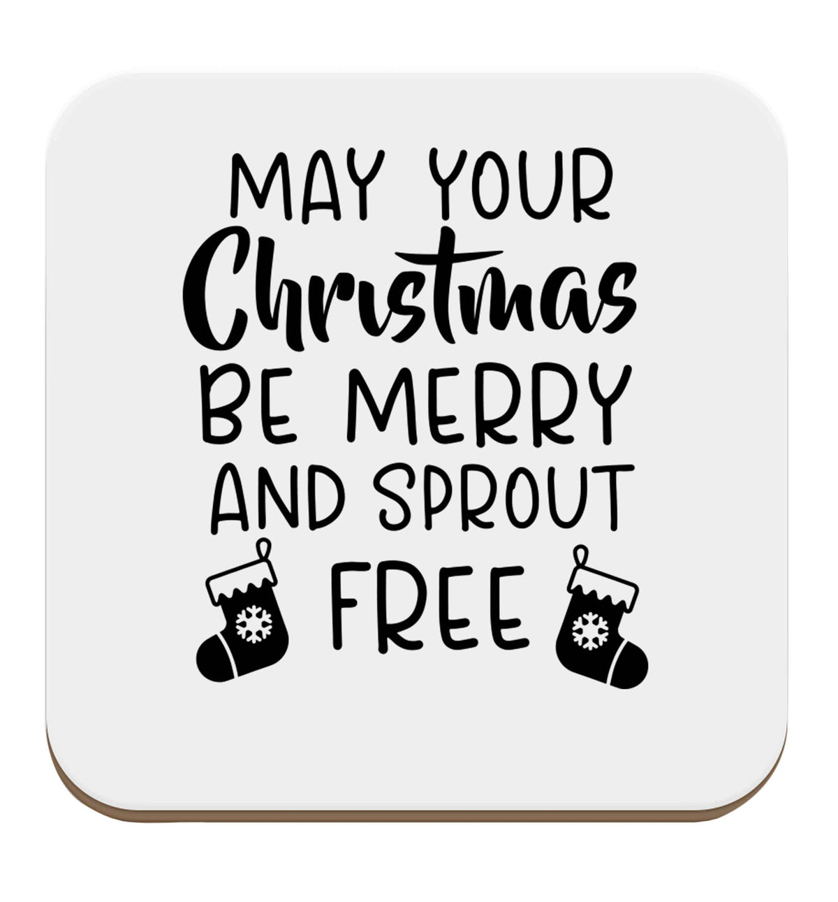May your Christmas be merry and sprout free set of four coasters