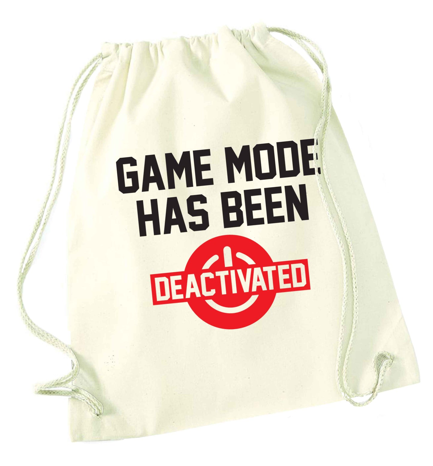 Game Mode Has Been Deactivated natural drawstring bag