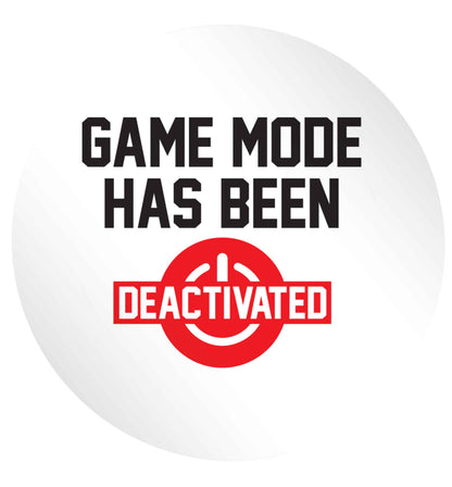 Game Mode Has Been Deactivated 24 @ 45mm matt circle stickers