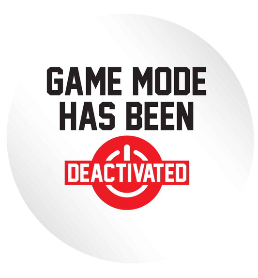 Game Mode Has Been Deactivated 24 @ 45mm matt circle stickers