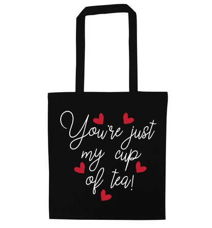 You're just my cup of tea black tote bag
