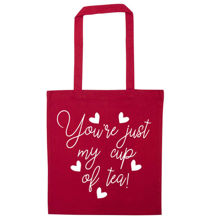 You're just my cup of tea red tote bag