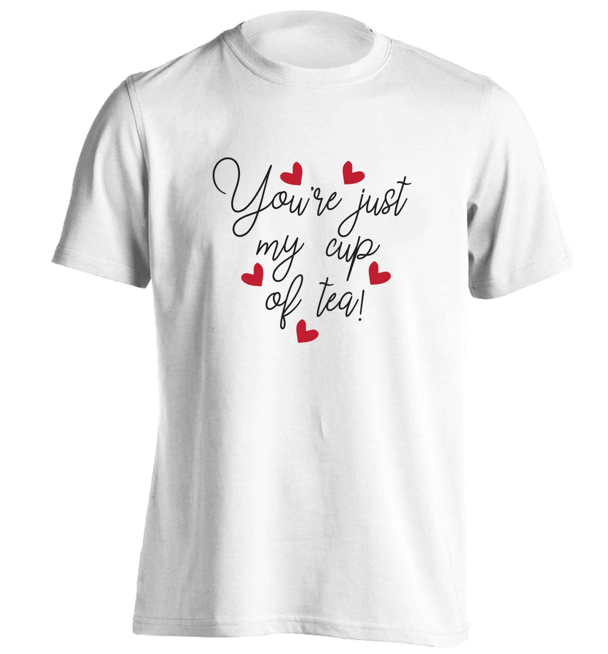 You're just my cup of tea adults unisex white Tshirt 2XL
