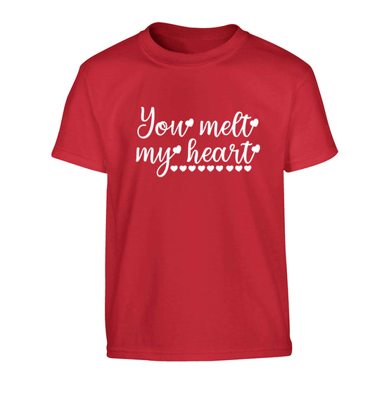 You melt my heart Children's red Tshirt 12-13 Years