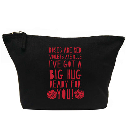 Roses are red violets are blue I've got a big hug coming for you | Makeup / wash bag