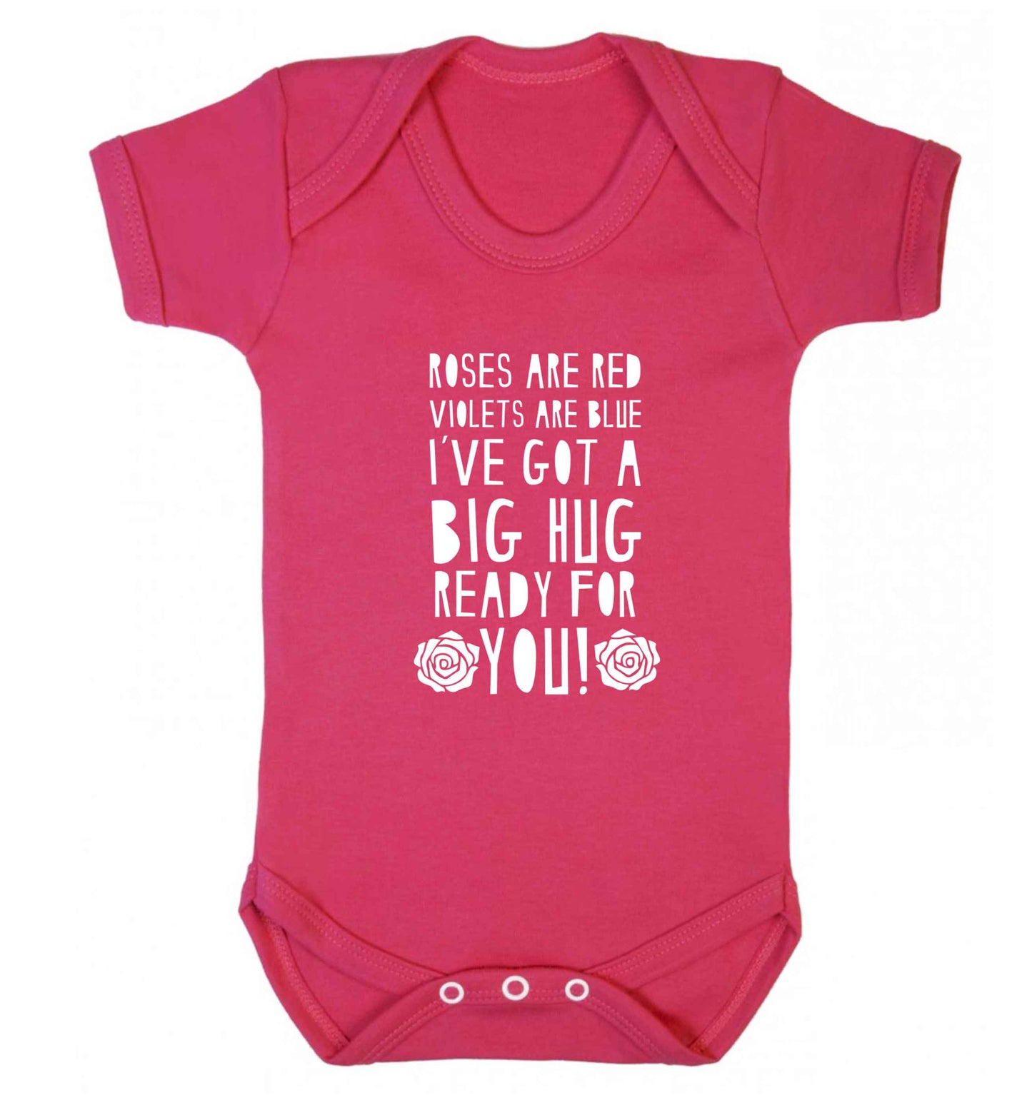 Roses are red violets are blue I've got a big hug coming for you baby vest dark pink 18-24 months